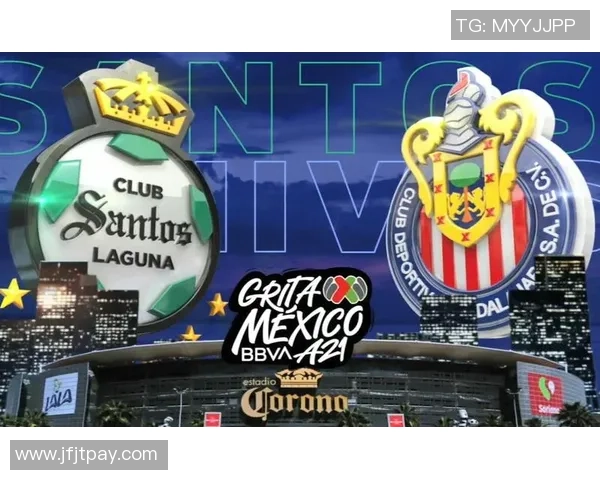 桑托斯拉古纳迎战普马斯争夺联赛积分巅峰对决即将上演